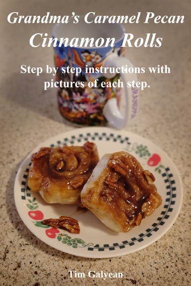 Grandma's,caramel,pecan,cinnamon,rolls,from,scratch,home,made,how,to,ebook,